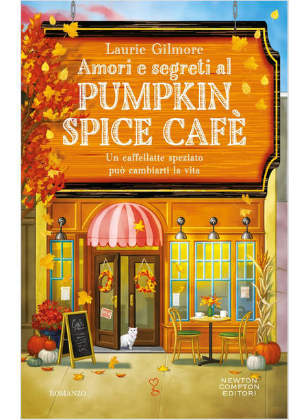 AMORI E SEGRETI AL PUMPKIN SPICE CAFE'