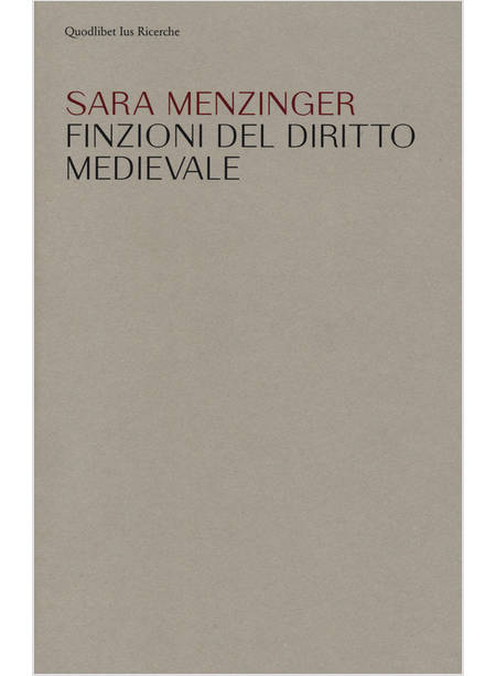 FINZIONI DEL DIRITTO MEDIEVALE