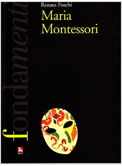 MARIA MONTESSORI