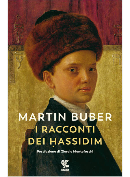 RACCONTI DEI HASSIDIM. NUOVA EDIZ. (I)