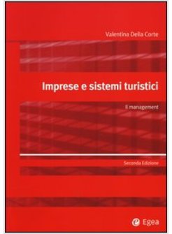 IMPRESE E SISTEMI TURISTICI. IL MANAGEMENT