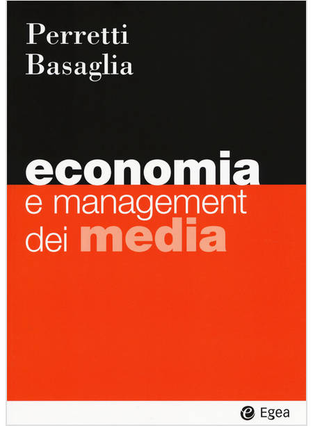 ECONOMIA E MANAGEMENT DEI MEDIA