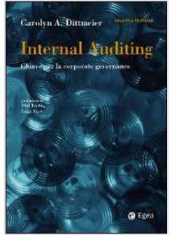 INTERNAL AUDITING. CHIAVE PER LA CORPORATE GOVERNANCE