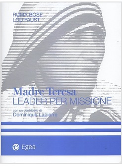 MADRE TERESA LEADER PER MISSIONE