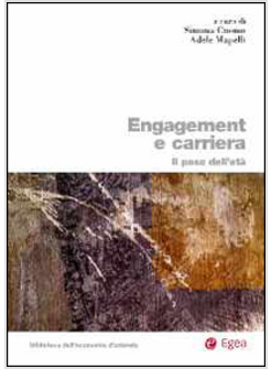 ENGAGEMENT E CARRIERA