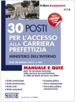 30 POSTI PER L'ACCESSO ALLA CARRIERA PREFETTIZIA 