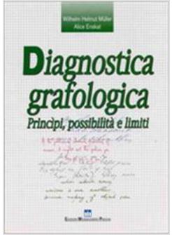 DIAGNOSTICA GRAFOLOGICA FONDAMENTI POSSIBILITA' E LIMITI