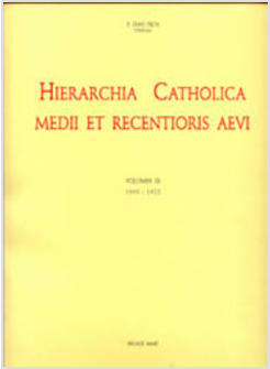 HIERARCHIA CATHOLICA  9  MEDII ET RECENTIORIS AEVI