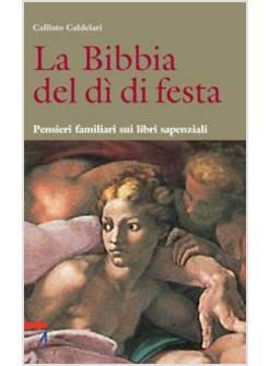 BIBBIA DEL DI' DI FESTA (LA)