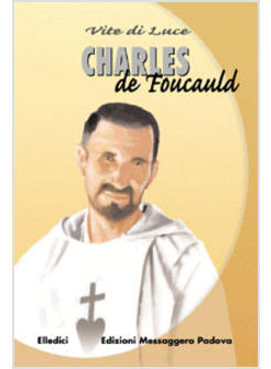 CHARLES DE FOUCAULD