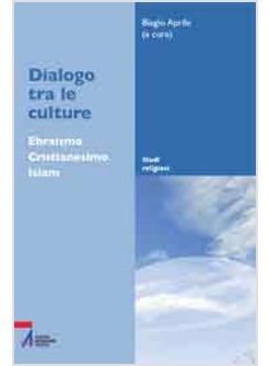 DIALOGO TRA LE CULTURE