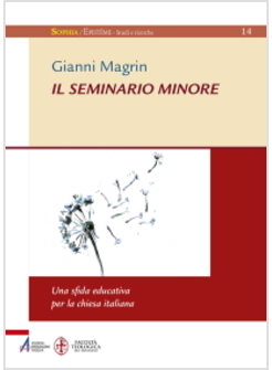 IL SEMINARIO MINORE: UNA SFIDA EDUCATIVA PER LA CHIESA ITALIANA