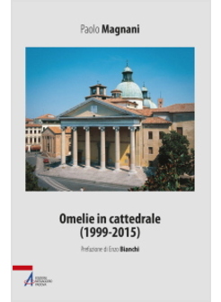 OMELIE IN CATTEDRALE (1999-2015)