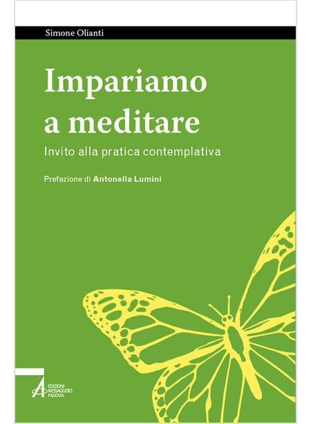 IMPARIAMO A MEDITARE INVITO ALLA PRATICA CONTEMPLATIVA