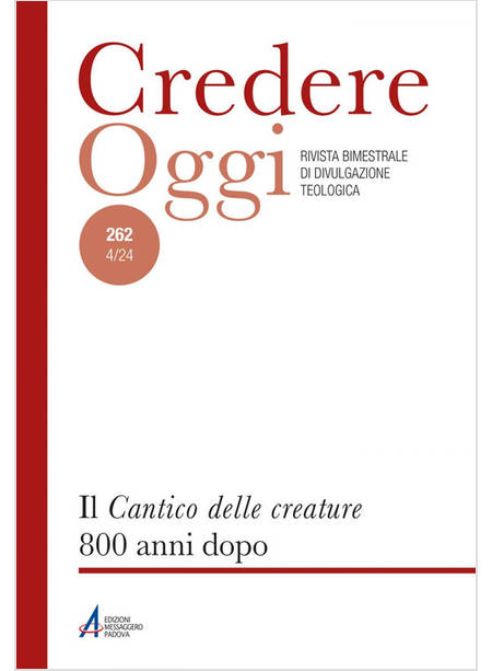 CREDEREOGGI. VOL. 262: IL «CANTICO DELLE CREATURE» 800 ANNI DOPO