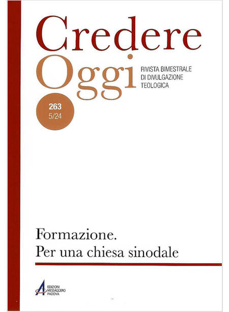 CREDEREOGGI VOL. 263 FORMAZIONE PER UNA CHIESA SINODALE