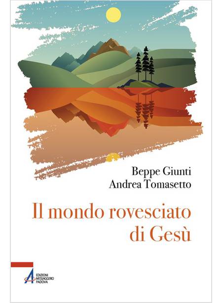 IL MONDO ROVESCIATO DI GESU' 