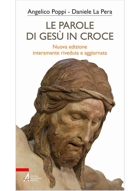 LE PAROLE DI GESU' IN CROCE