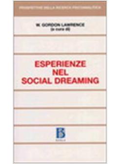 ESPERIENZE NEL SOCIAL DREAMING