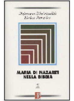 MARIA DI NAZARET NELLA BIBBIA