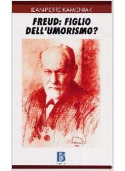 FREUD FIGLIO DELL'UMORISMO?