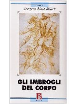 IMBROGLI DEL CORPO (GLI)