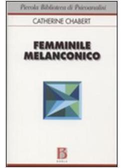 FEMMINILE MELANCONICO