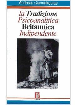 TRADIZIONE PSICOANALITICA BRITANNICA INDIPENDENTE (LA)