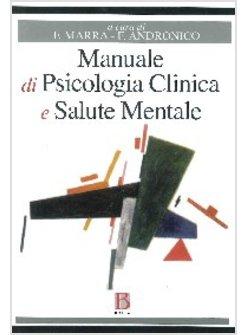 MANUALE DI PSICOLOGIA CLINICA E SALUTE MENTALE