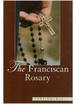 FRANCISCAN ROSARY (THE)