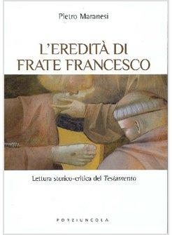 EREDITA' DI FRATE FRANCESCO (L')