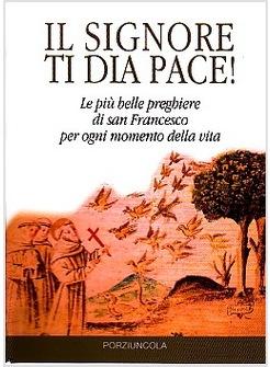 SIGNORE TI DIA PACE (IL)