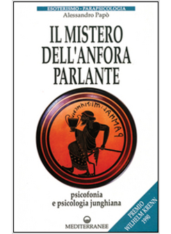 MISTERO DELL'ANFORA PARLANTE (IL)