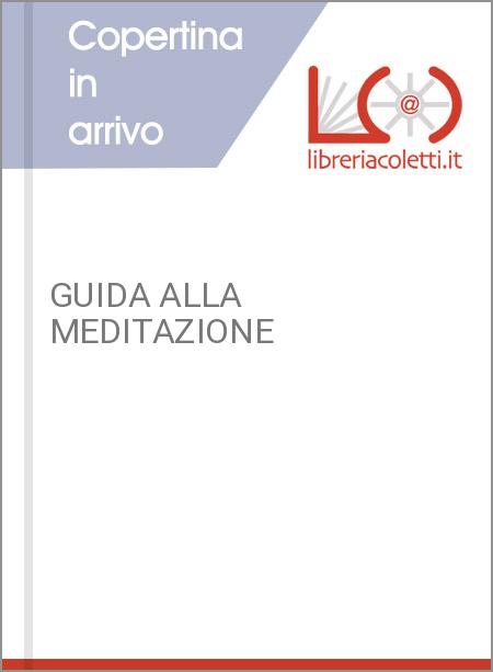 GUIDA ALLA MEDITAZIONE