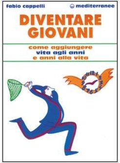 DIVENTARE GIOVANI