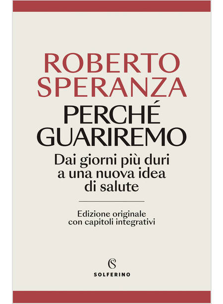 PERCHE' GUARIREMO DAI GIORNI PIU' DURI A UNA NUOVA IDEA DI SALUTE