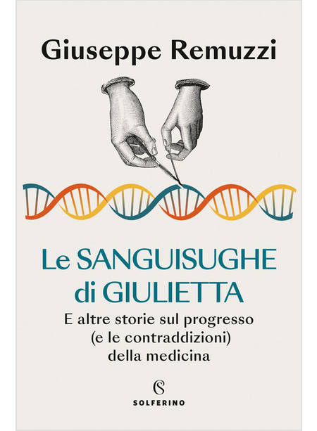 LE SANGUISUGHE DI GIULIETTA E ALTRE STORIE SUL PROGRESSO