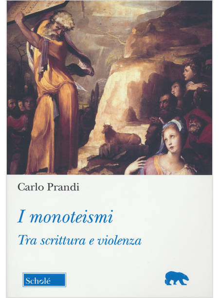 MONOTEISMI. TRA SCRITTURA E VIOLENZA (I)