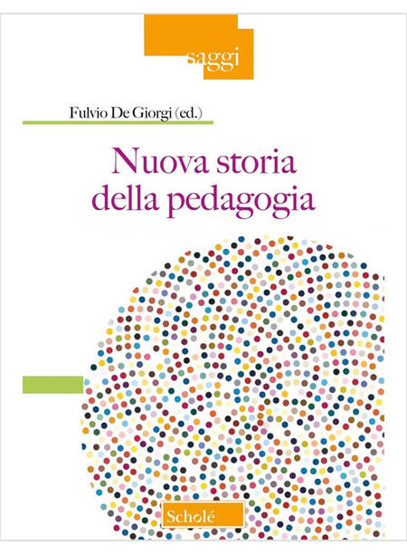 NUOVA STORIA DELLA PEDAGOGIA