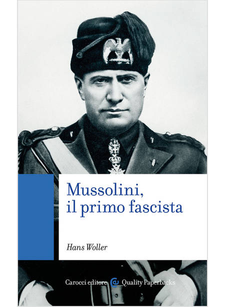 MUSSOLINI, IL PRIMO FASCISTA