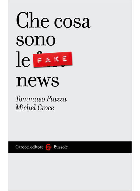 CHE COSA SONO LE FAKE NEWS