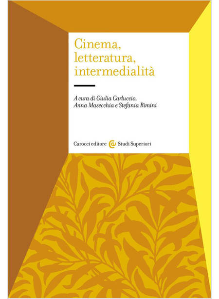 CINEMA, LETTERATURA, INTERMEDIALITA'