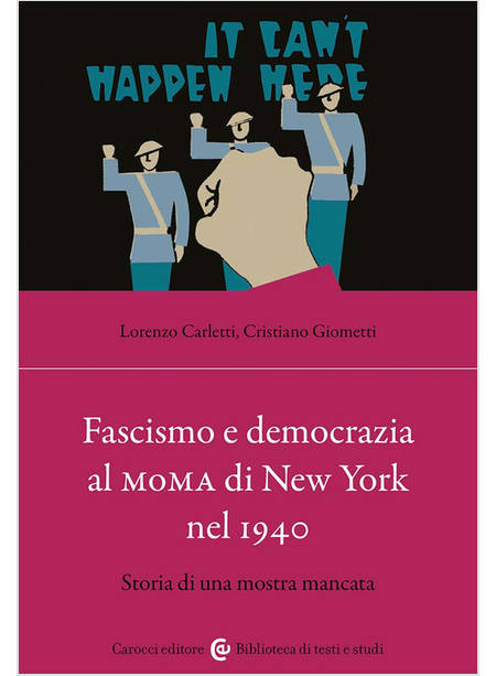 FASCISMO E DEMOCRAZIA AL MOMA DI NEW YORK NEL 1940. STORIA DI UNA MOSTRA MANCATA