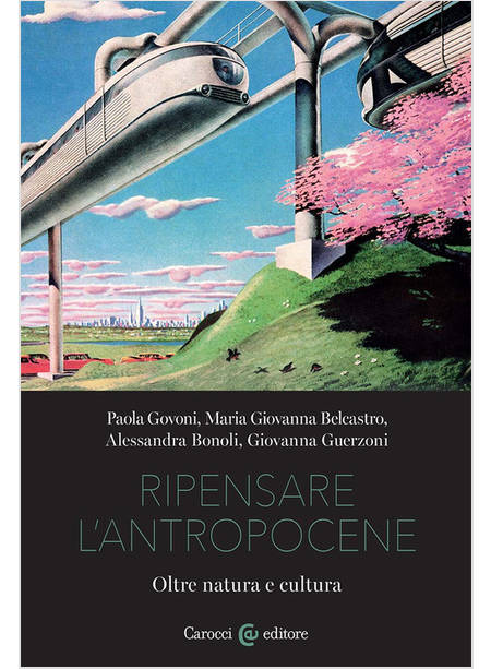 RIPENSARE L'ANTROPOCENE