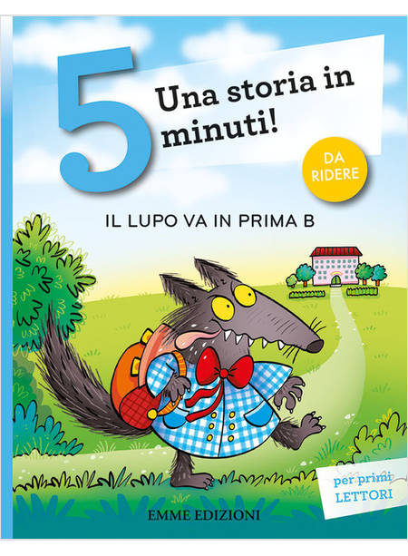 IL LUPO VA IN PRIMA B STAMPATELLO MAIUSCOLO