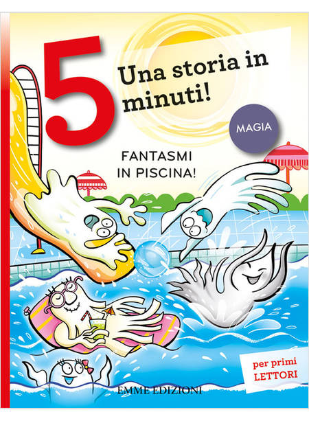 FANTASMI IN PISCINA! STAMPATELLO MAIUSCOLO. EDIZ. A COLORI