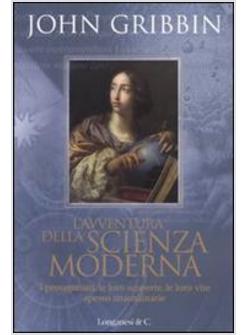 AVVENTURA DELLA SCIENZA MODERNA (L')