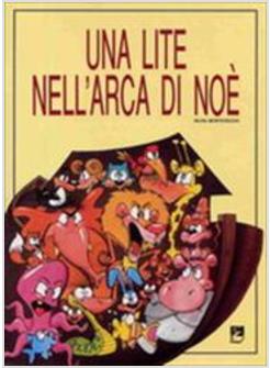 LITE NELL'ARCA DI NOE' (UNA)