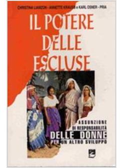 POTERE DELLE ESCLUSE. ASSUNZIONE DI RESPONSABILITA' DELLE DONNE PER UN ALTRO