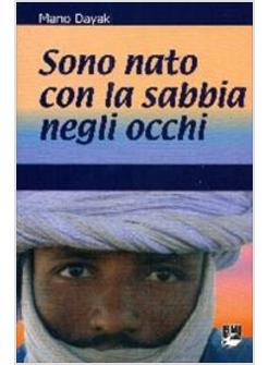 SONO NATO CON LA SABBIA NEGLI OCCHI